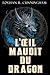 L'Œil Maudit du Dragon: Sag...
