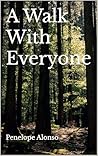 A Walk With Everyone