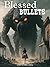 Blessed Bullets