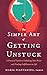 The Simple Art of Getting U...