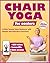 Chair Yoga For Seniors: Ful...