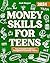 Money Skill For Teens: Disc...