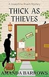 Thick as Thieves : A Josephine Rivers Mystery (Josephine Rivers Mysteries Book 3)