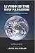Living In The New Paradigm:...
