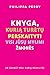 Knyga, kurią turėtų perskaityti visi jūsų mylimi žmonės by Philippa Perry