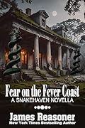 Fear on the Fever Coast