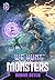 We Hunt Monsters 10 (We Hun...