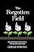 The Forgotten Field: Using ...