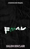 Book cover for Final Girls and F*ck Boys: A Murder Game Prequel