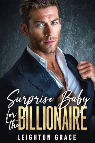 Surprise Baby for the Billionaire (Kindle Edition)