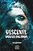 Descente dans les bas-fonds (French Edition)
