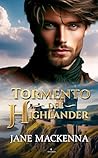 El Tormento del Highlander (Clan MacNeil #3)