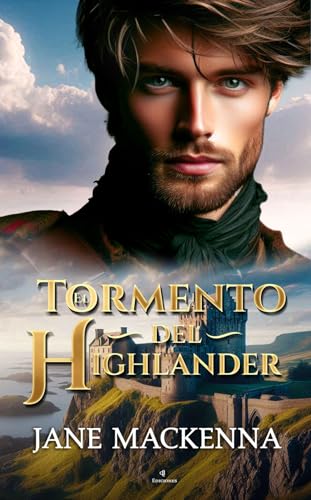 El Tormento del Highlander (Clan MacNeil #3)