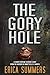 The Gory Hole: A Short Extr...