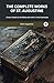 The Complete Works of St. Augustine: Cross-linked to the Bible and with in-line footnotes