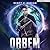 Orbem by Scott V. Adrian Orbem by Scott V. Adrian