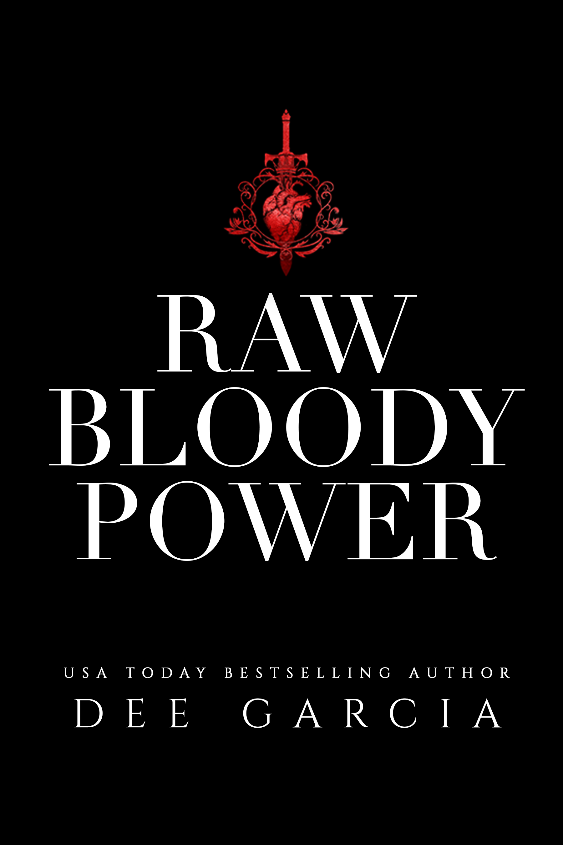 Raw Bloody Power (Unknown Binding)