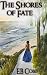 The Shores of Fate by E.B. Cobb