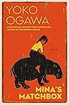 Mina's Matchbox by Yōko Ogawa