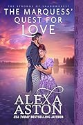 The Marquess’ Quest for Love