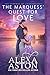 The Marquess’ Quest for Love by Alexa Aston