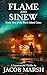 Flame and Sinew: A Supernat...