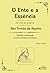 O ENTE E A ESSÊNCIA