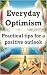 Everyday Optimism: Practica...