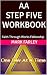 AA STEP FIVE WORKBOOK: Fait...