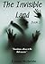 The Invisible Land - Book 1