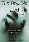 The Invisible Land - Book 3