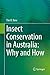 Insect Conservation in Australia by Tim R. New