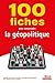 100 fiches pour comprendre la géopolitique by Matthieu Grandpierron