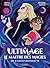 Le Dernier Affrontement (Ultimage, le maître des magies #5)