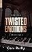 Twisted Emotions (Camorra Chronicles, #2)