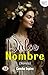 Dulce Nombre (Novela) (Spanish Edition)
