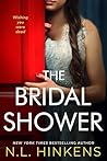 The Bridal Shower by N.L. Hinkens