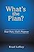 What's the Plan?: Your Pain, God's Purpose