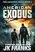 American Exodus: a Post-Apocalyptic Journey (Catalyst, Book #3)