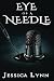 Eye of a Needle (Hell Hare House Short Reads)