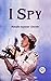 I Spy