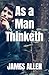 As a Man Thinketh