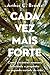 Cada vez mais forte: Como encontrar sucesso, felicidade e propósito na segunda metade da vida (Portuguese Edition)