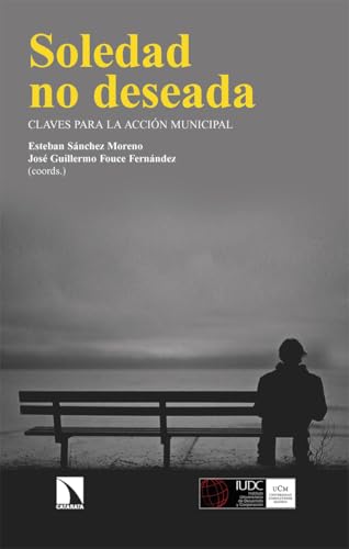 Soledad no deseada: Claves para la acción municipal (Paperback)