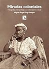 Miradas coloniale...