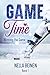 Game Time - Winning the Game: Eine MM Eishockey Romance (German Edition)