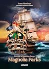 Magnolia Parks. E...