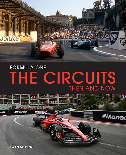 Formula One The Circuits: Then and Now (Kindle Edition)