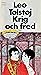 Krig och fred Del 1 (War and peace, part 1 of 3)