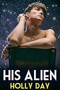 His Alien (Aliens, #2).